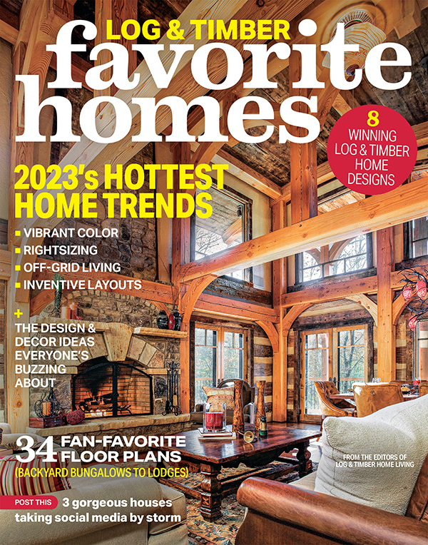 Log & Timber Favorite Homes 2023